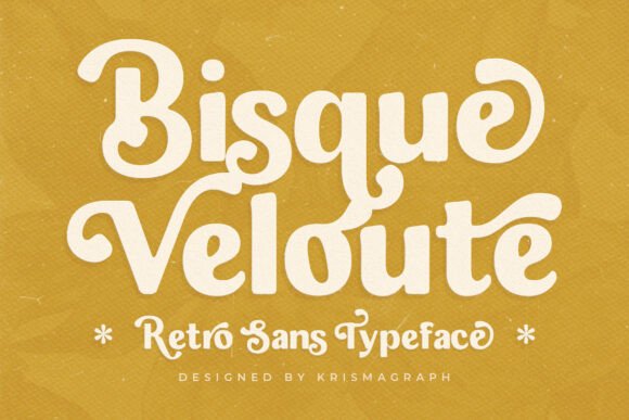 Bisque Velouté: A Retro-Modern Sans Serif for Distinctive Web Headlines