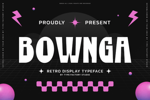Bownga: A Retro Display Typeface That Pops on Digital Screens