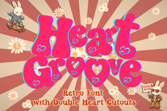 Heart Groove: The 70s Retro Font That Makes Your Campaign Instantly Recognizable
