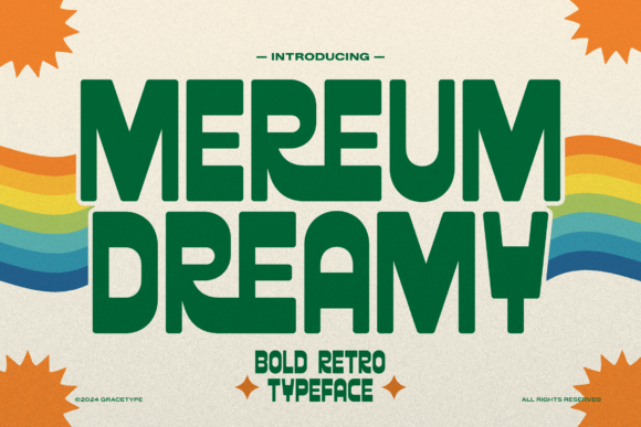 Mereum Dreamy: A Bold Retro Sans Serif for Scroll-Stopping Campaigns