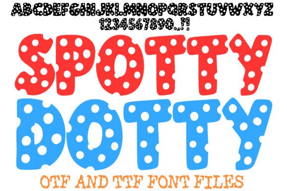 Spotty Dotty: A Playful Display Typeface for Digital Branding