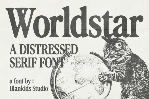 Worldstar: A Bold Distressed Serif Font for Digital Impact
